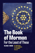 The Book of Mormon for the Least of These, Volume 3