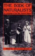 The Book of Naturalists: An Anthology of the Best Natural History