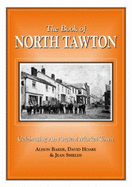 The Book of North Tawton: Celebrating an Ancient Market Town