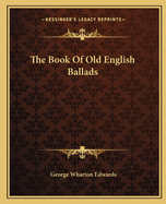 The Book Of Old English Ballads