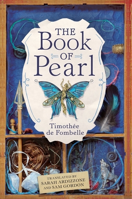 The Book of Pearl - de Fombelle, Timothee
