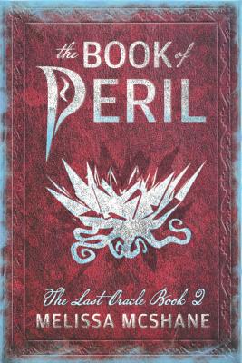 The Book of Peril - McShane, Melissa
