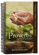 The Book of Proverbs: God's Book of Wisdom: Book 2