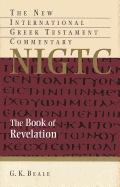 The Book of Revelation: A Commentary on the Greek Text