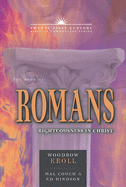 The Book of Romans, Volume 6: Righteousness in Christ