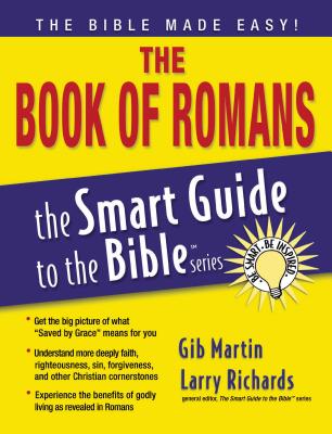 The Book of Romans - Martin, Gib, and Richards, Larry (Editor)