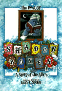 The Book of Shadowboxes