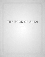 The Book of Shem: On Genesis Before Abraham