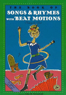 The Book of Songs & Rhymes with Beat Motions: Let's Clap Our Hands Together