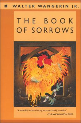 The Book of Sorrows - Wangerin Jr, Walter