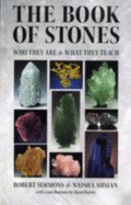 The Book of Stones: Who They are and What They Teach