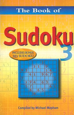 The Book of Sudoku #3 - Mepham, Michael