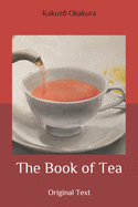 The Book of Tea: Original Text