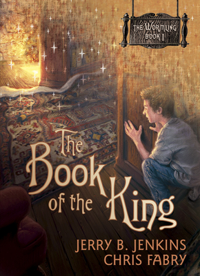 The Book of the King - Jenkins, Jerry B, and Fabry, Chris