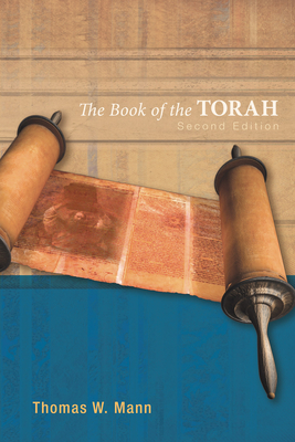 The Book of the Torah - Mann, Thomas W