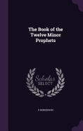 The Book of the Twelve Minor Prophets