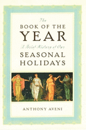 The Book of the Year: A Brief History of Our Holidays