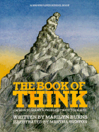 The Book of Think: Or How to Solve a Problem Twice Your Size - Burns, Marilyn, and Weston, Martha (Illustrator)