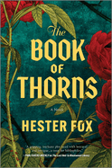 The Book of Thorns: An Enchanting Tale of Two Sisters Connected by Magic