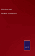 The Book of Werewolves