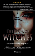 The Book of Witches: BRAND NEW! Introduced by Psychic Mattias Lngstrm