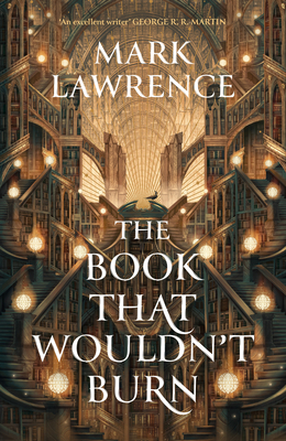 The Book That Wouldn't Burn - Lawrence, Mark