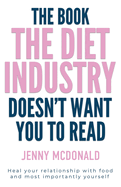 The Book The Diet Industry Doesn't Want You To Read