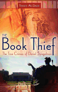 The Book Thief: The True Crimes of Daniel Spiegelman
