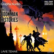 The Bookman [Dramatized Adaptation]: The Bookman Histories 1