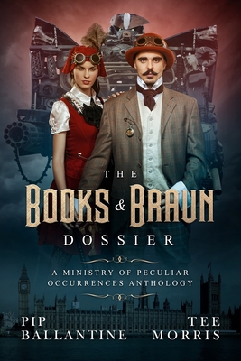 The Books & Braun Dossier - Morris, Tee, and Ballantine, Pip