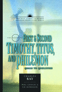 The Books of 1, 2 Timothy, Titus, and Philemon (Pastorals Commentary): Goals to Godliness Volume 12