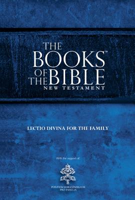 The Books of the Bible New Testament: Lectio Divina for Families - Biblica