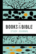 The Books of the Bible Study Journal