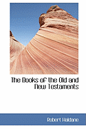The Books of the Old and New Testaments