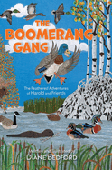 The Boomerang Gang: The Feathered Adventures of Harold and Friends