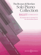 The Boosey & Hawkes Solo Piano Collection: Ballet & Other Dances