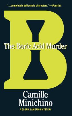 The Boric Acid Murder - Minichino, Camille, Mrs.