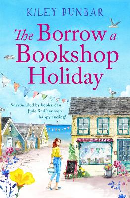 The Borrow a Bookshop Holiday - Dunbar, Kiley