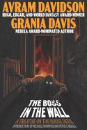 The Boss in the Wall: A Treatise on the House Devil