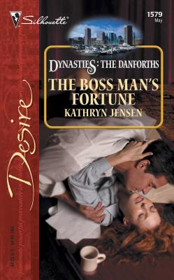 The Boss Man's Fortune - Jensen, Kathryn