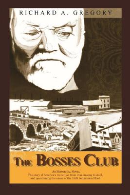 The Bosses Club - Gregory, Richard A