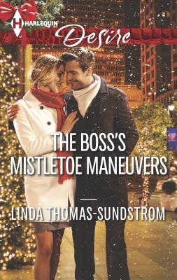 The Boss's Mistletoe Maneuvers - Thomas-Sundstrom, Linda