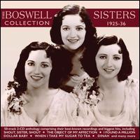 The Boswell Sisters Collection 1925-36 - The Boswell Sisters