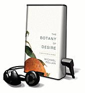 The Botany of Desire