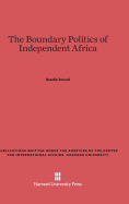 The Boundary Politics of Independent Africa