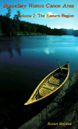 The Boundary Waters Canoe Area - Beymer, Robert