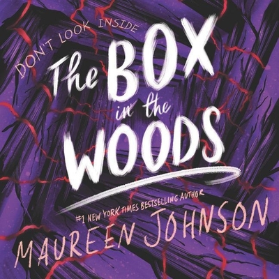 The Box in the Woods - Johnson, Maureen, and Rudd, Kate (Read by)