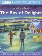 The Box of Delights: BBC Radio 4 Full-cast Dramatisation