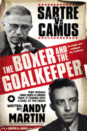 The Boxer and The Goal Keeper: Sartre Versus Camus