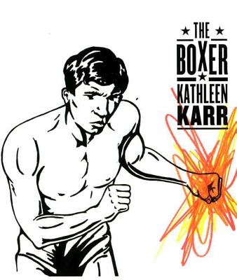 The Boxer - Karr, Kathleen